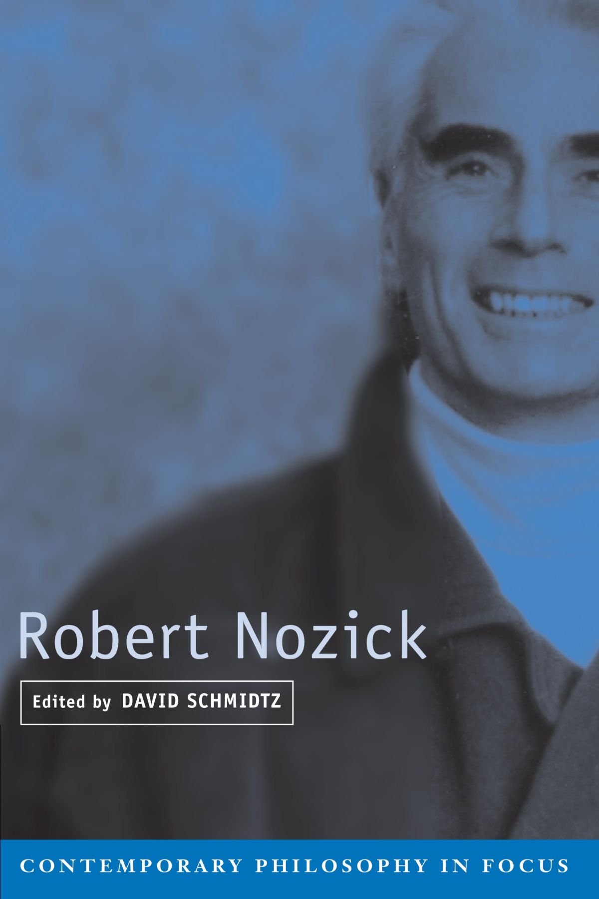 Robert Nozick by David Schmidtz - 9780521006712