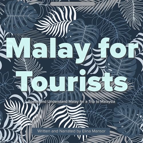 Malay for Tourists by Elina Mansor episode artwork
