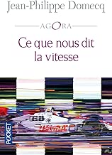Download Ce que nous dit la vitesse PDF