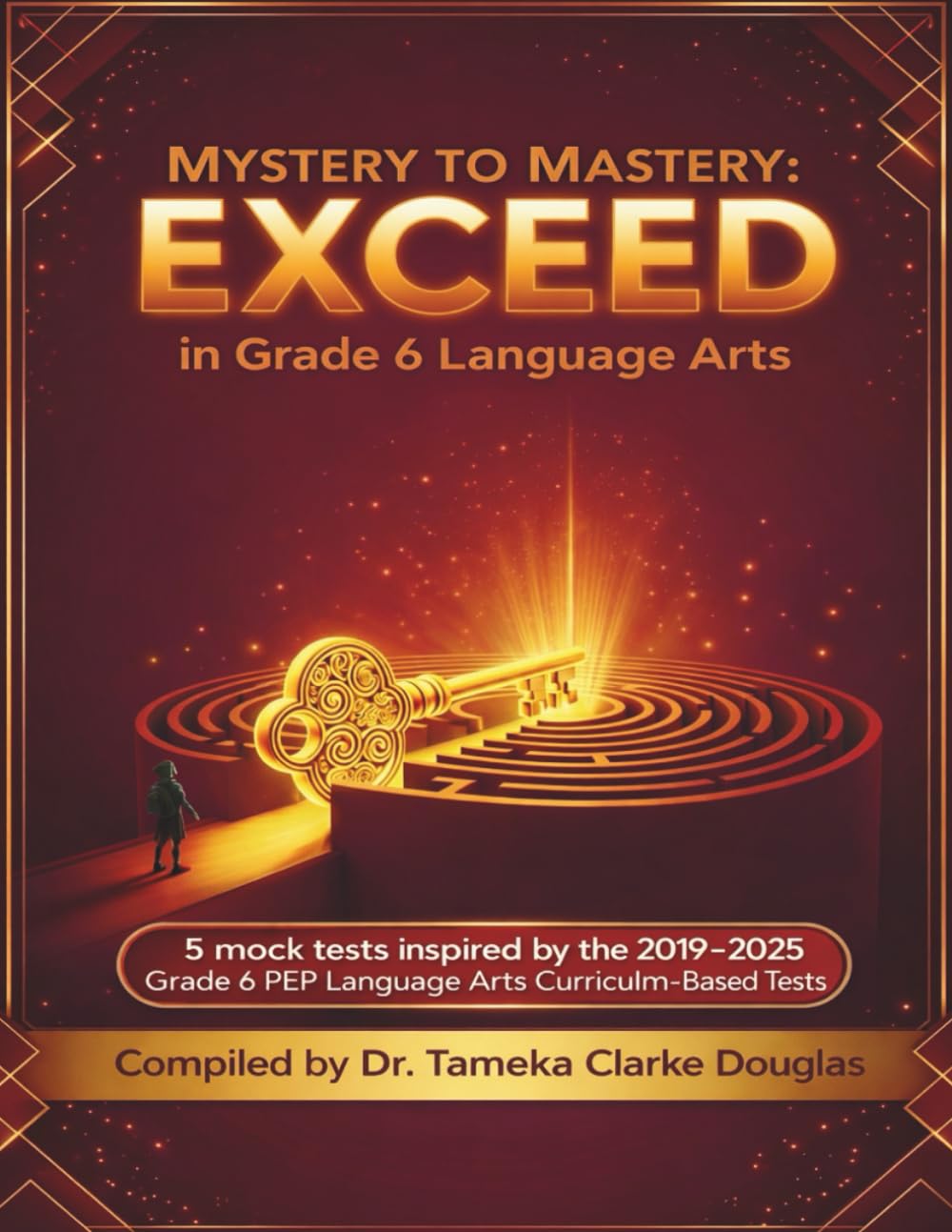 Mystery to Mastery: EXCEED in Grade 6 Language Arts