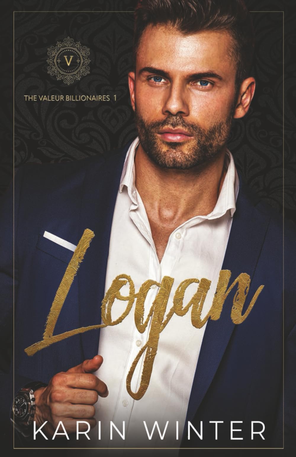 Logan: A Billionaire Romance (The Valeur Billionaires)