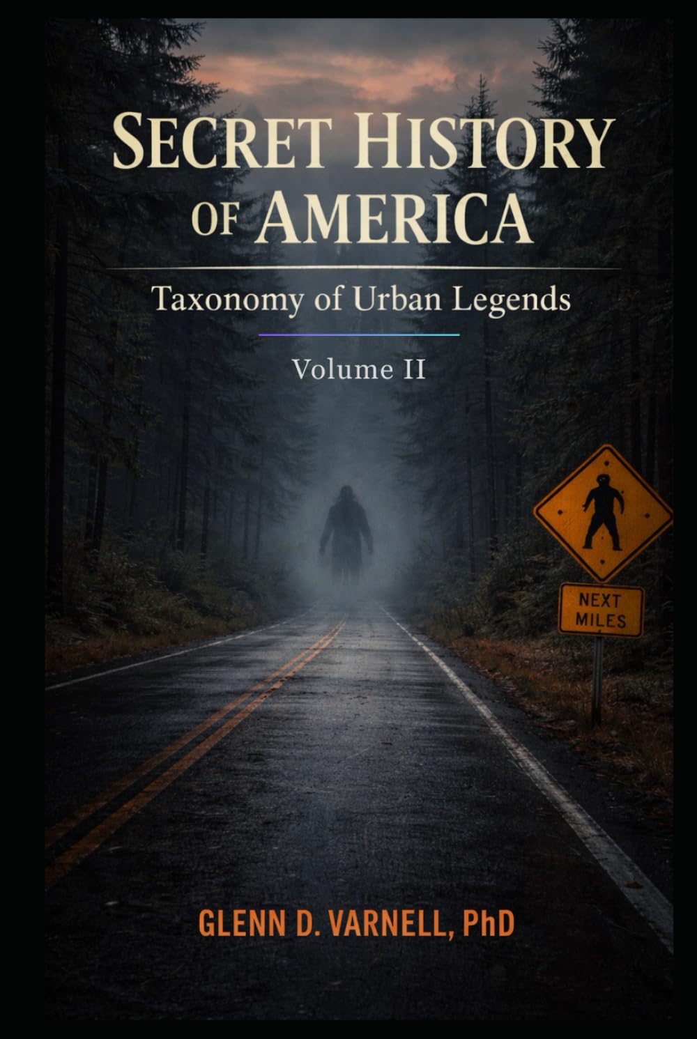 Secret History of America: Taxonomy of Urban Legends (Paranormal America)
