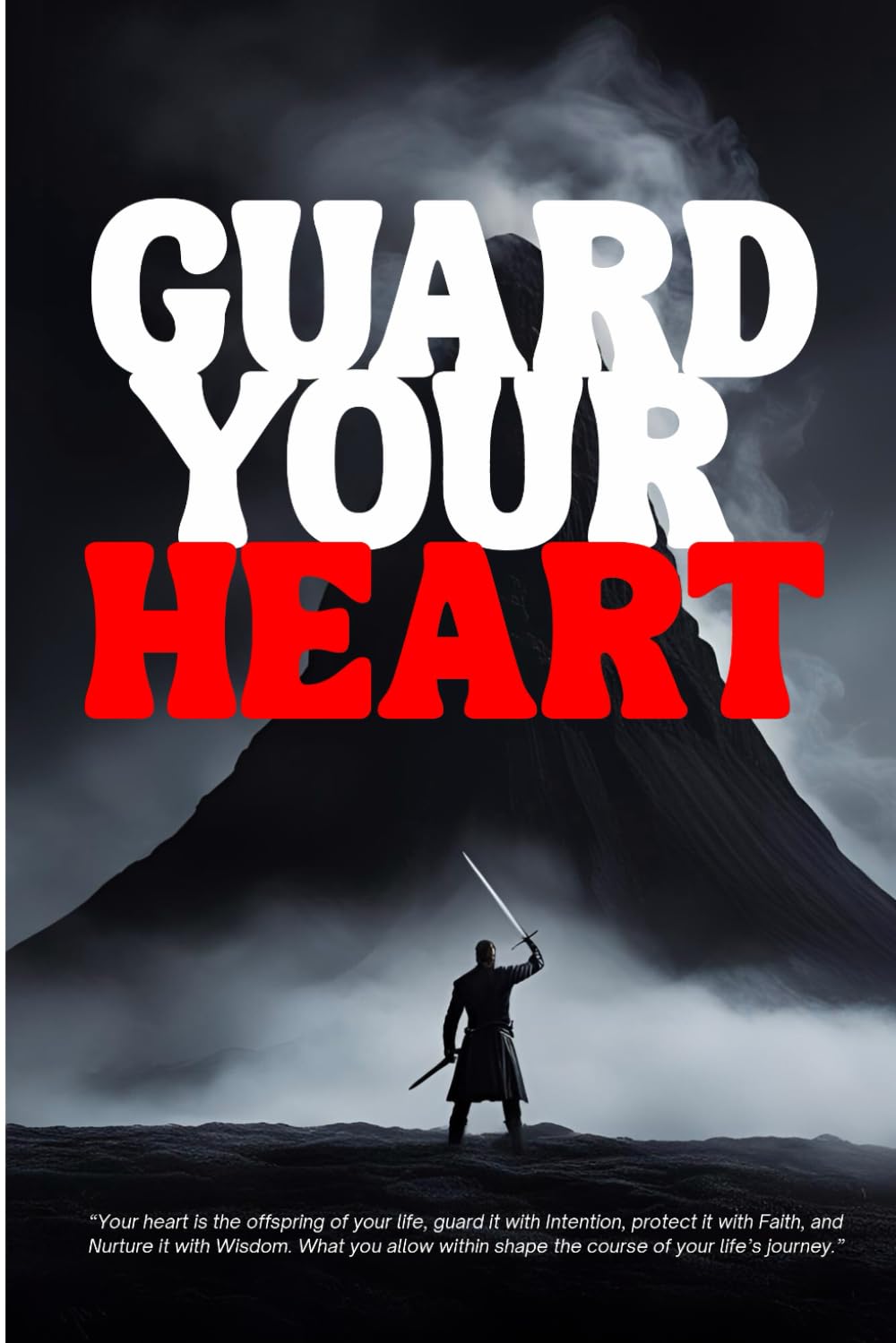 Guard Your Heart