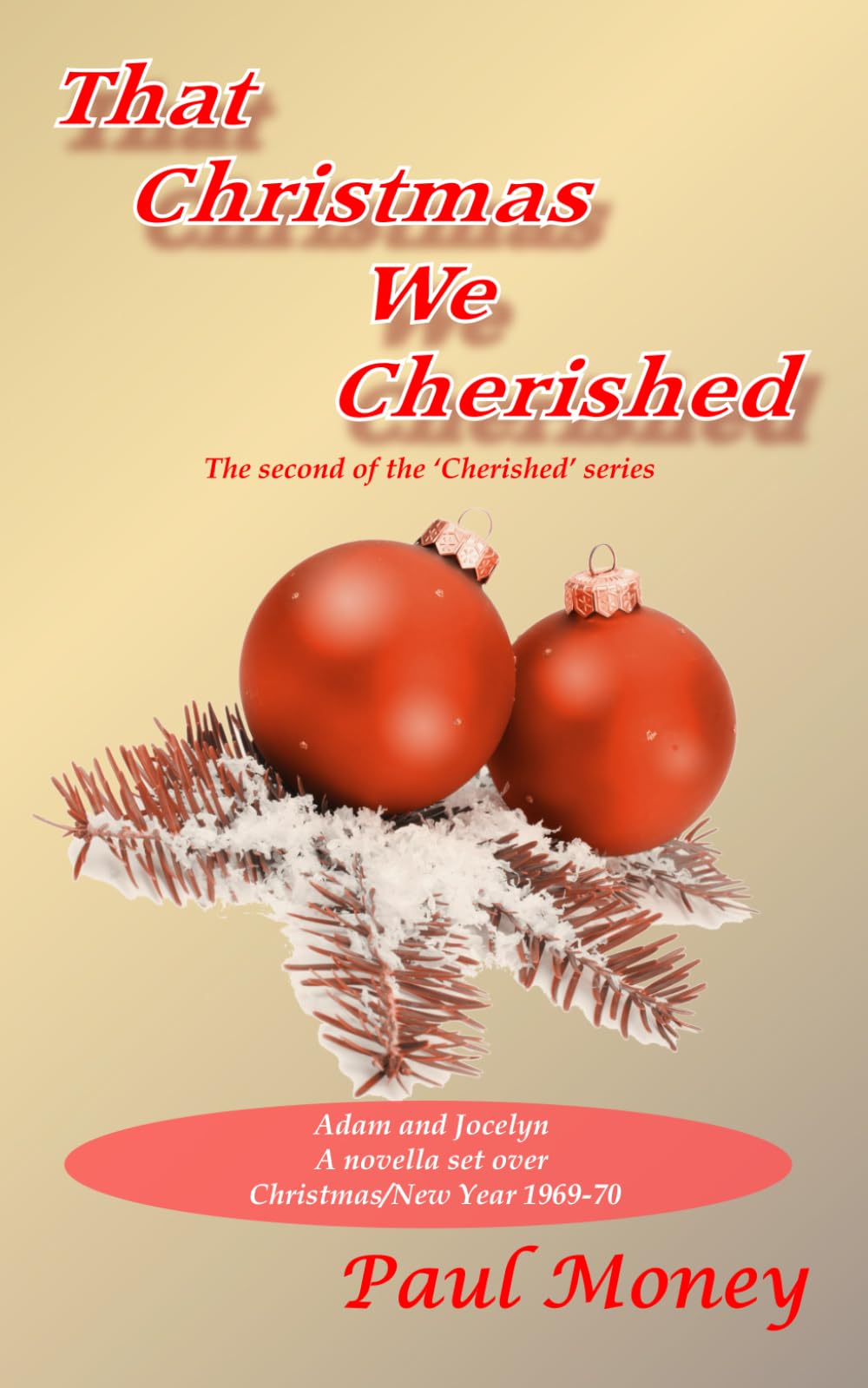 That Christmas We Cherished: The second of the 'Cherished' series