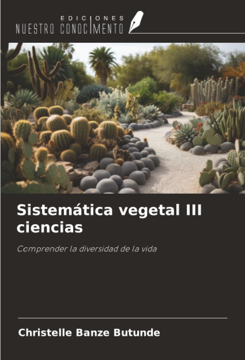 Sistemática vegetal III ciencias: Comprender la diversidad de la vida