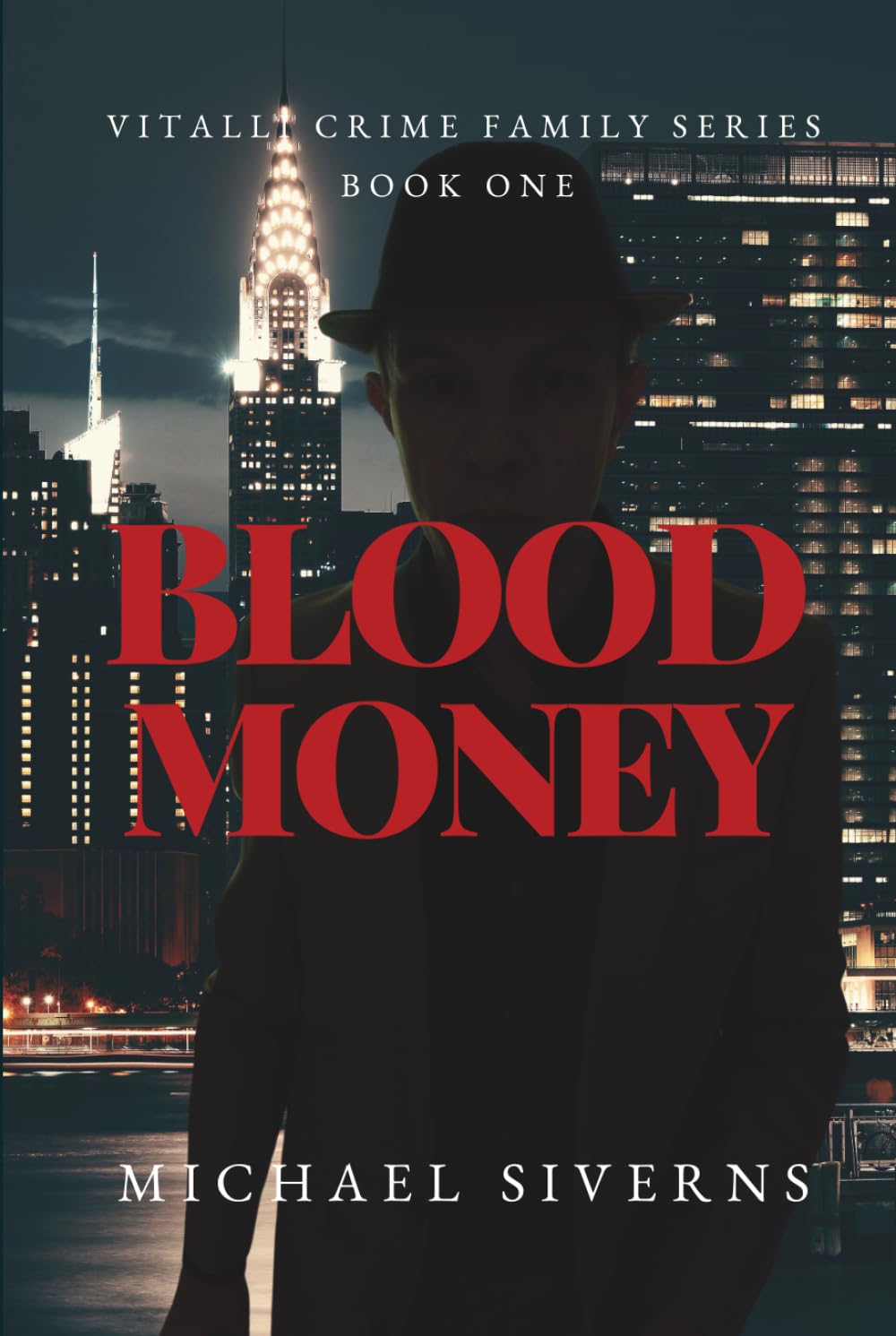 BLOOD MONEY: VITALLI CRIME FAMILY SERIES