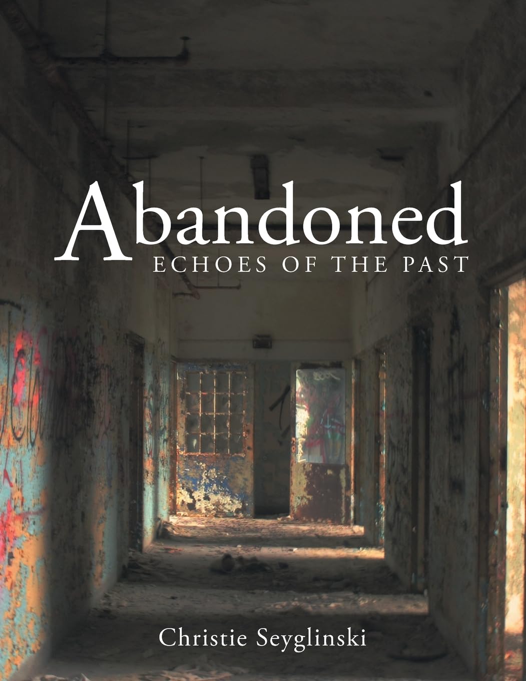 Abandoned: Echoes of the Past