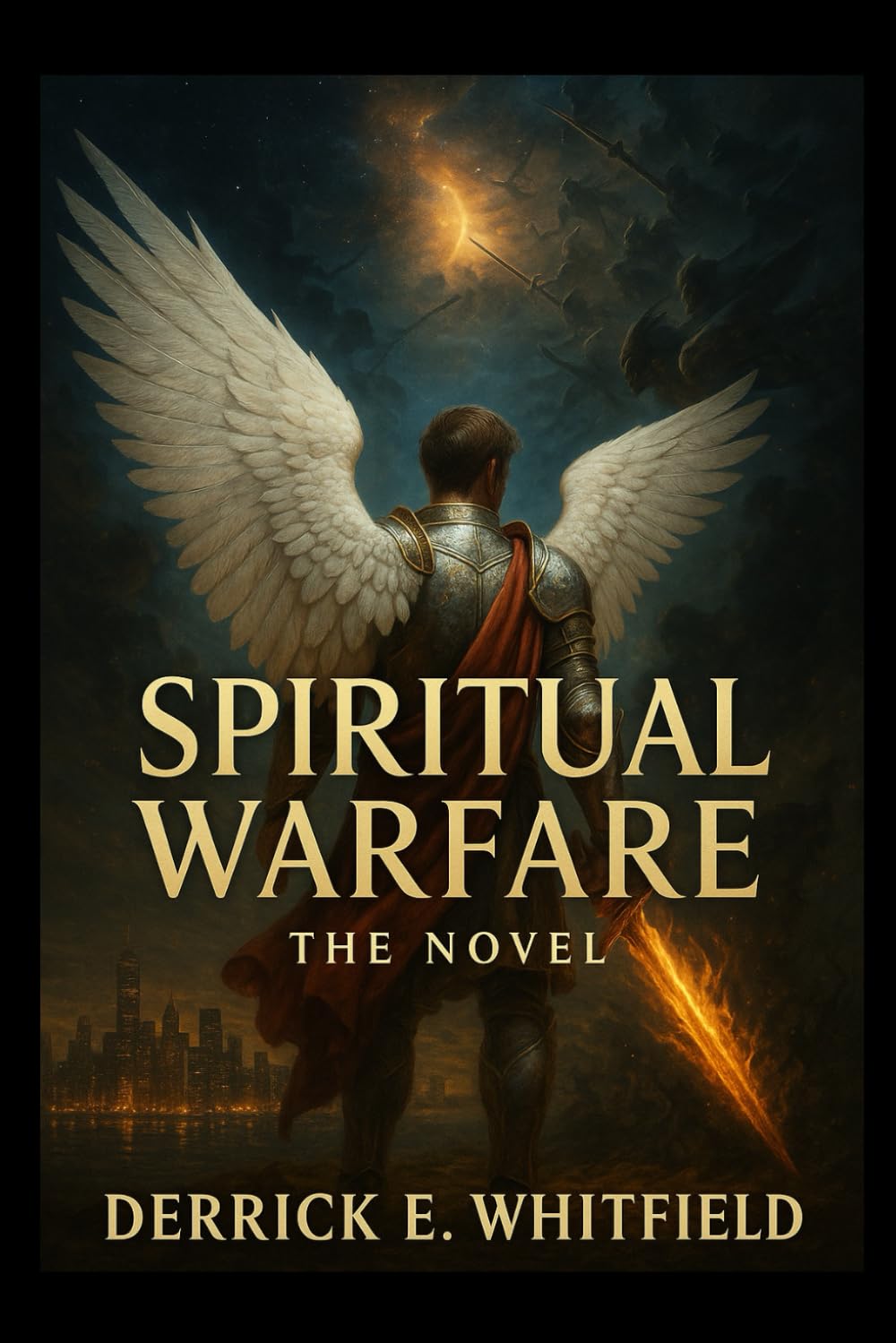 SPIRITUAL WARFARE: THE NOVEL