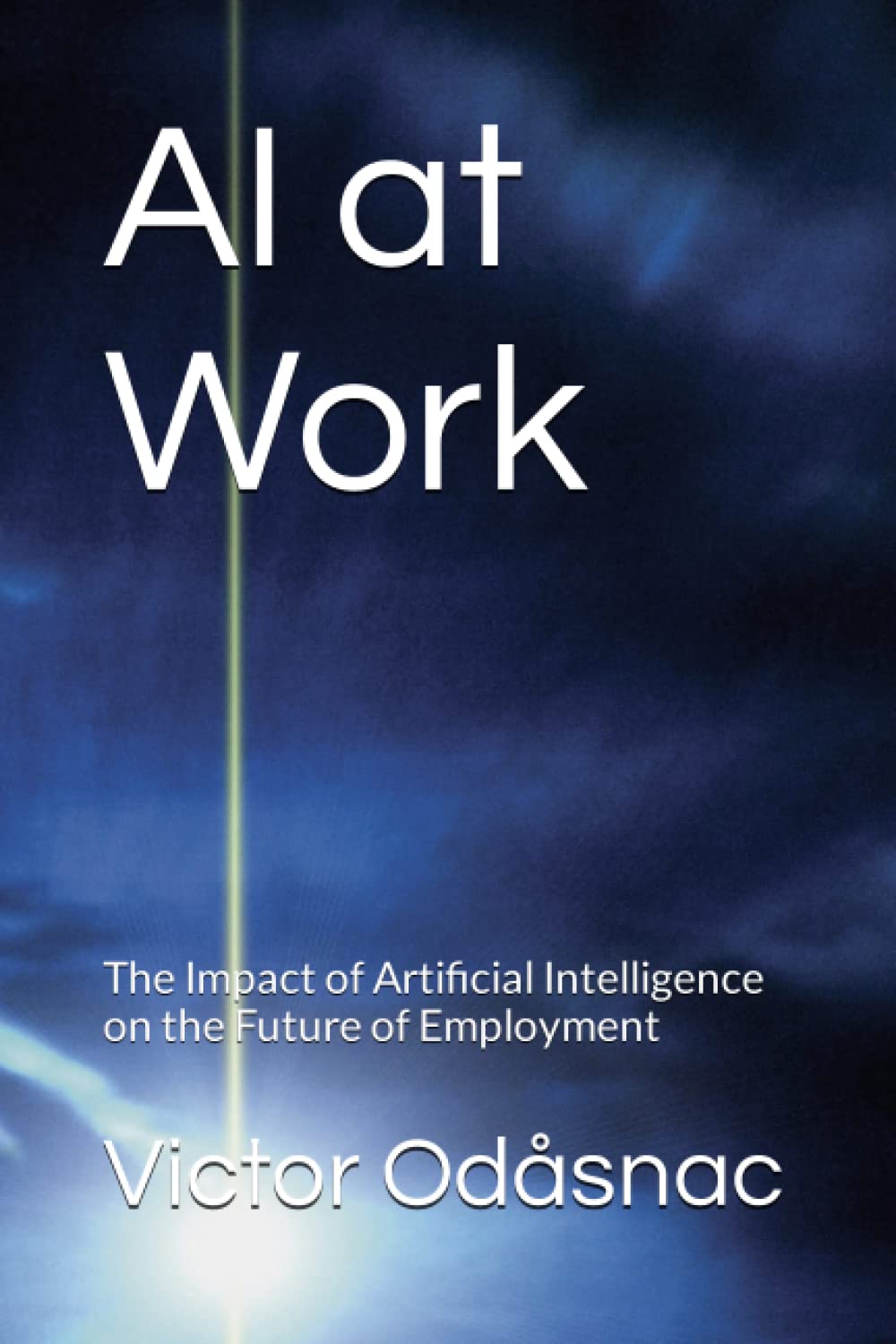 AI at Work: The Impact of Artificial Intelligence on the Future of Employment