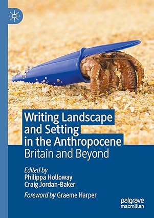 Writing Landscape and Setting in the Anthropocene: Britain and Beyond-Wow! eBook