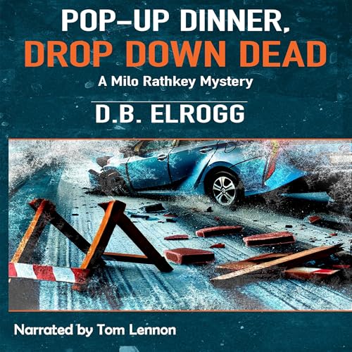 Pop-Up Dinner, Drop Down Dead by D. B. Elrogg episode artwork