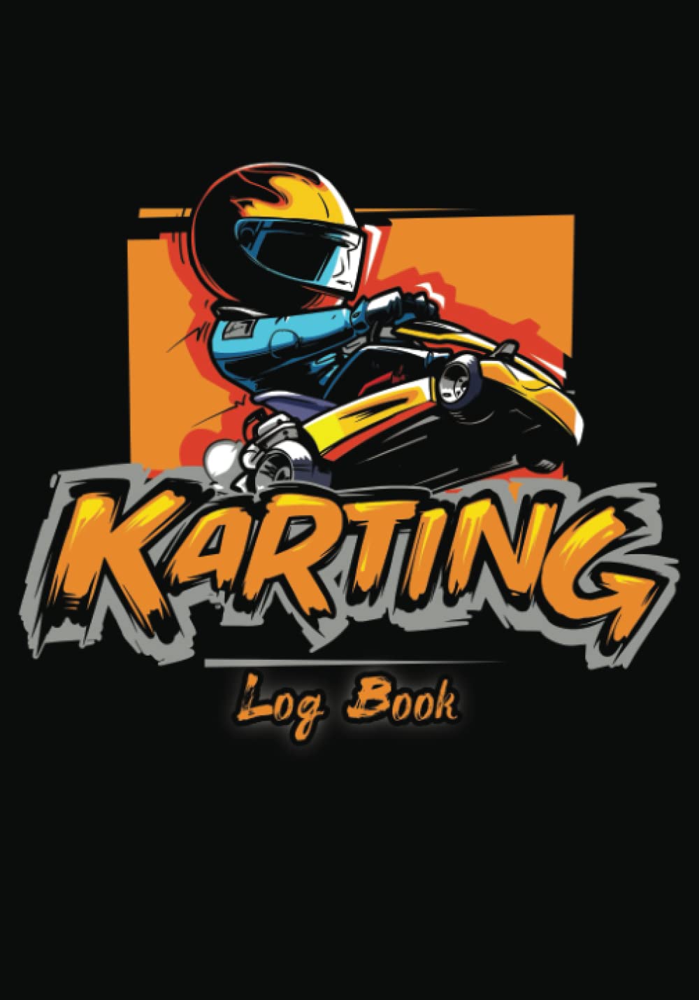 Karting Log Book: Racing log book, Karting books, gifts, presents, 7" x 10" 100 pages, race 1, race 2, tyre pressure, meeting, laps completed, position on grid, fastest time etc, great gift