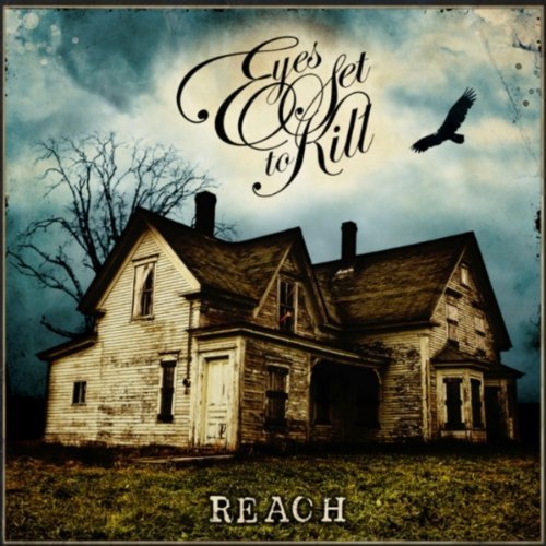 Reach by Eyes Set to Kill (2008-02-19)