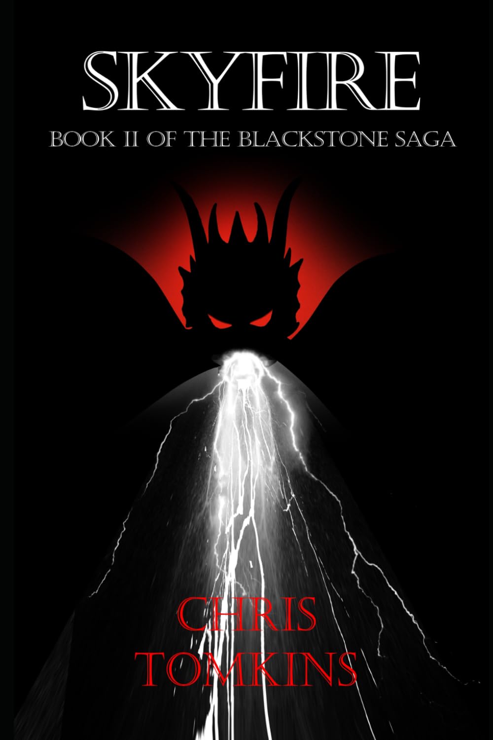 Skyfire: Book II of the Blackstone Saga