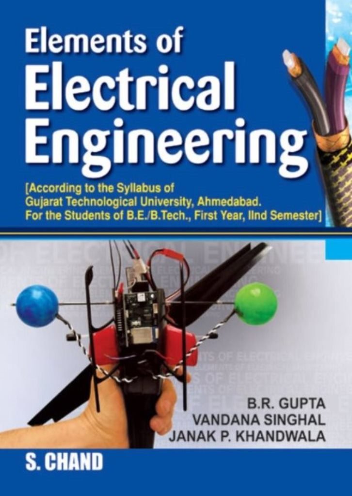 Elements of Electrical Engineering (GTU) Gupta, B. R. 9788121931878 Books