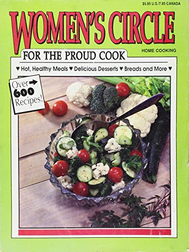Women's Circle Home Cooking for the Proud Cook B000J23H86 Book Cover
