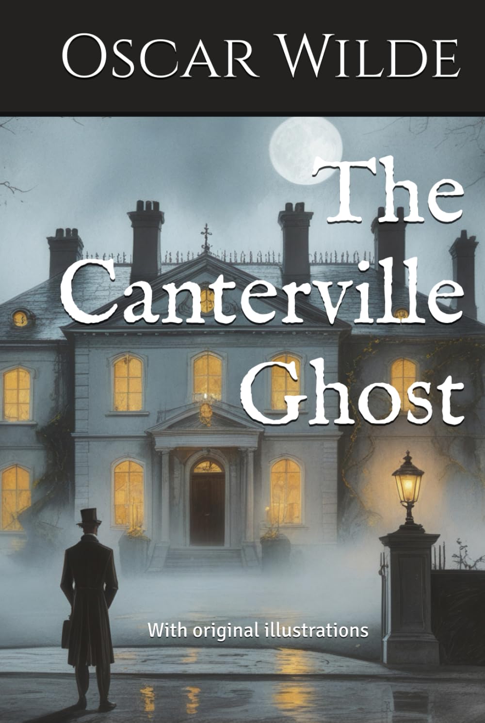 The Canterville Ghost: With original illustrations - annotated