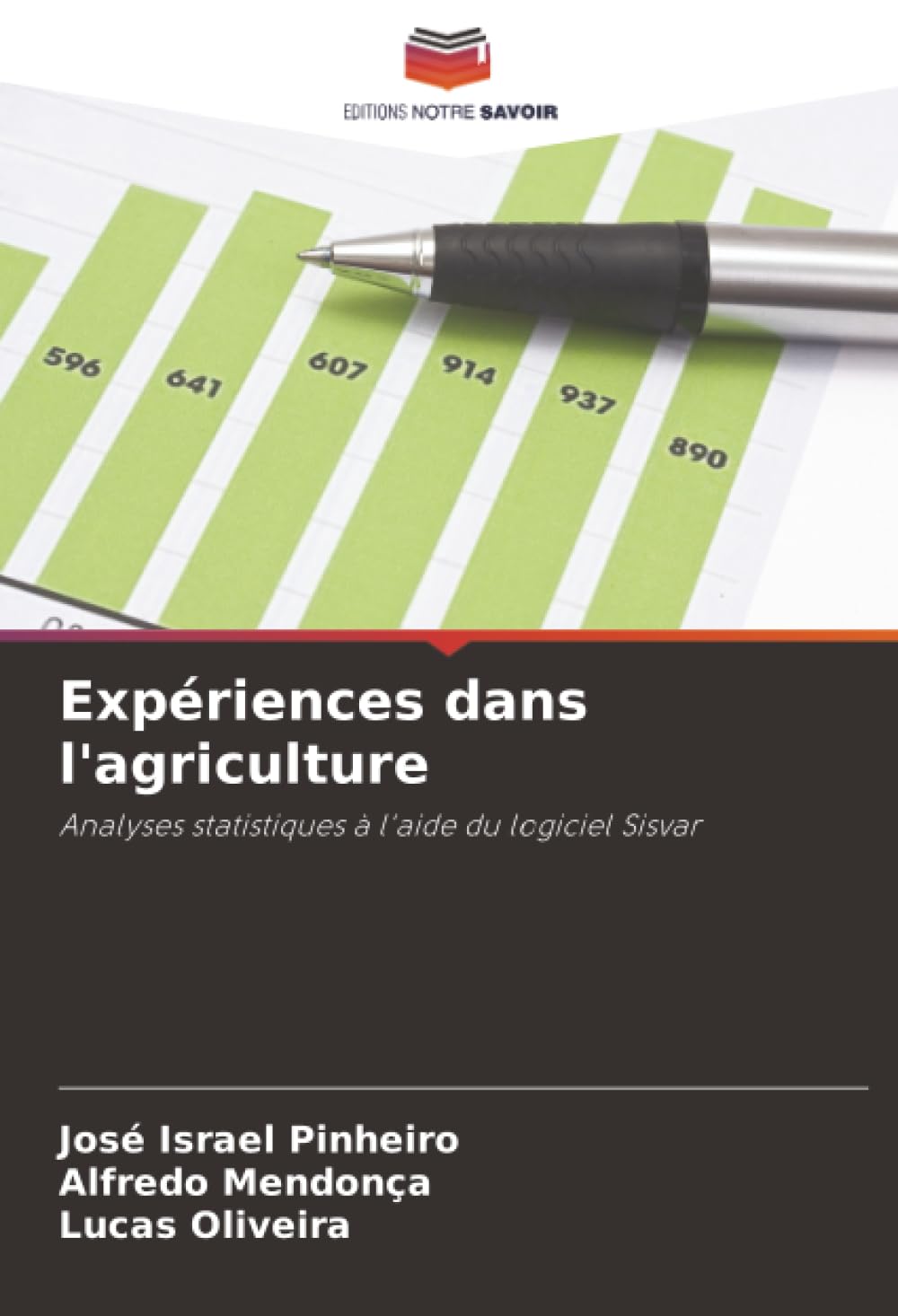 Expériences dans l'agriculture: Analyses statistiques à l'aide du logiciel Sisvar