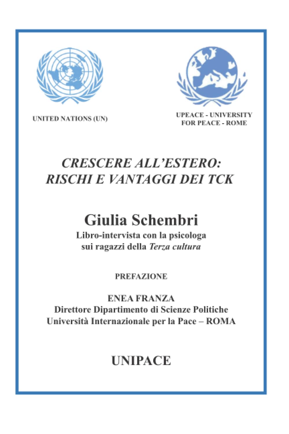 Crescere all'estero: Rischi e vantaggi dei TCK (Italian Edition)