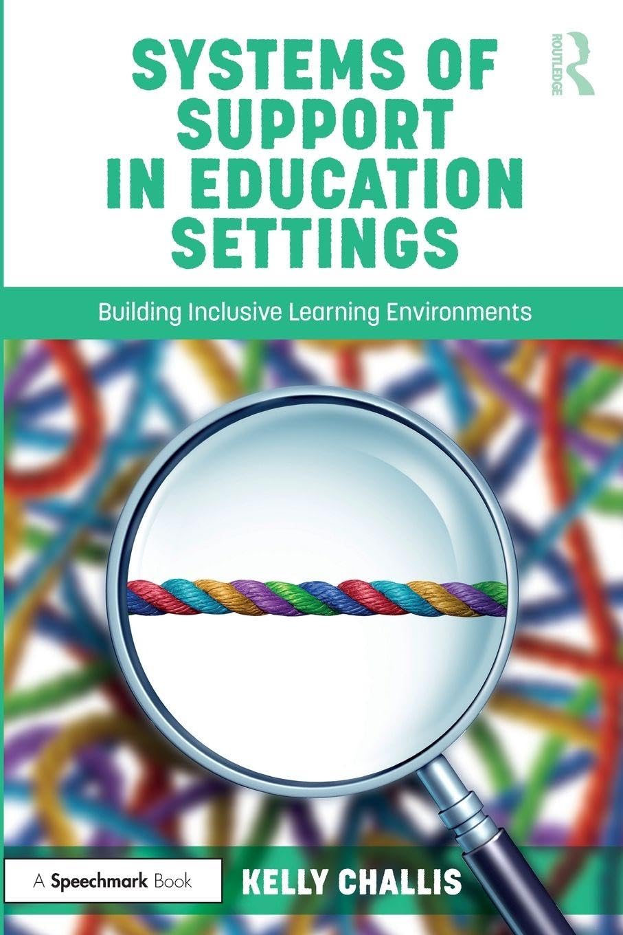 Systems of Support in Education Settings: Building Inclusive Learning Environments