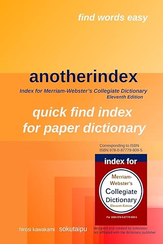 Anotherindex for Merriam-webster's Collegiate Dictionary: Index for Merriam-webster's Collegiate Dictionary Eleventh Edition: 4