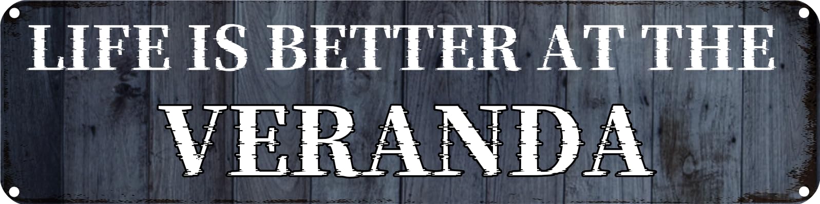 LIFE IS BETTER AT THE VERANDA Tin Sign Christmas Decor Retro Wall Decor For Home Coffee Bar Funny Aluminum Sign 4x16 Inch
