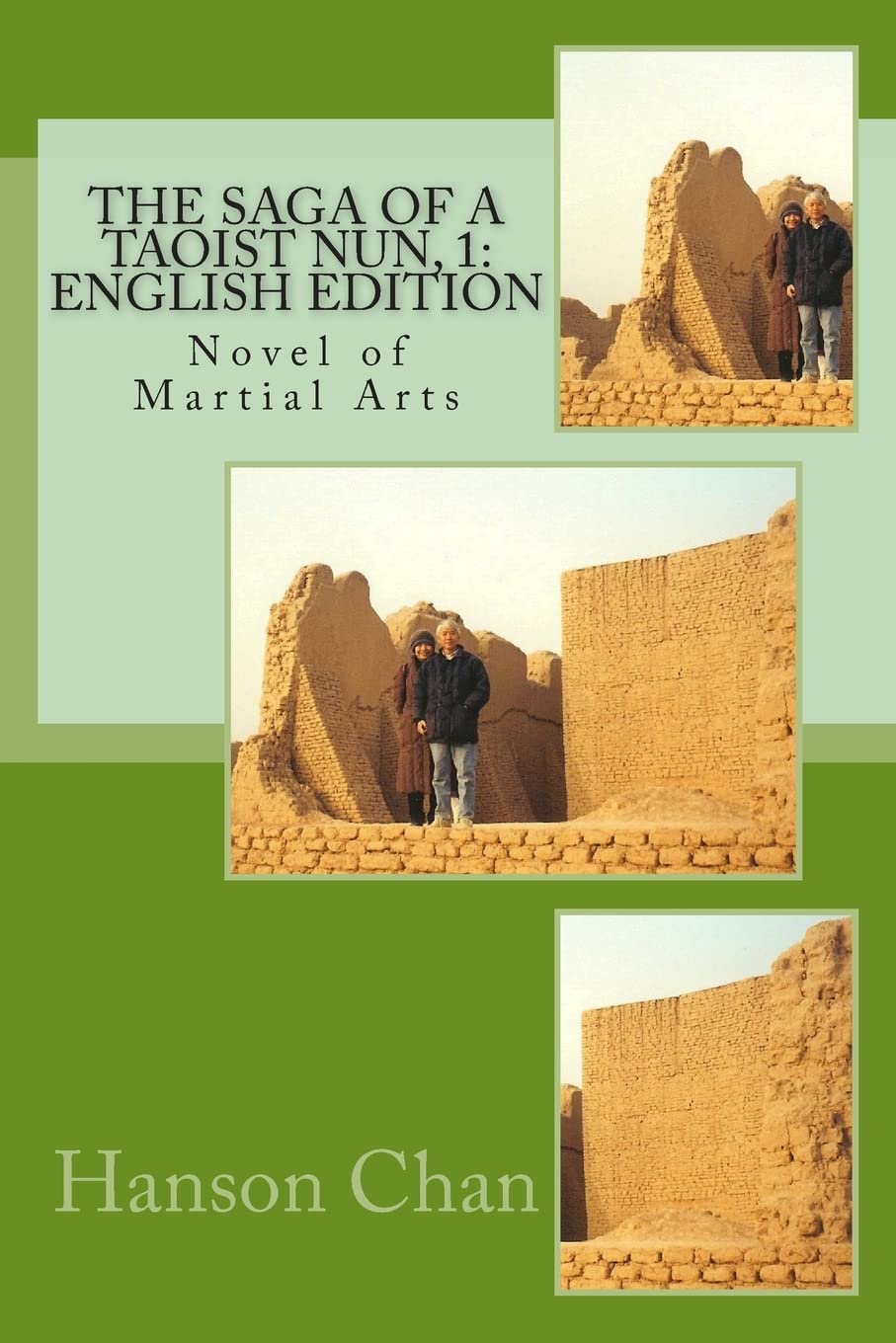 The Saga of a Taoist Nun, 1: English Edition: Novel of Martial Arts