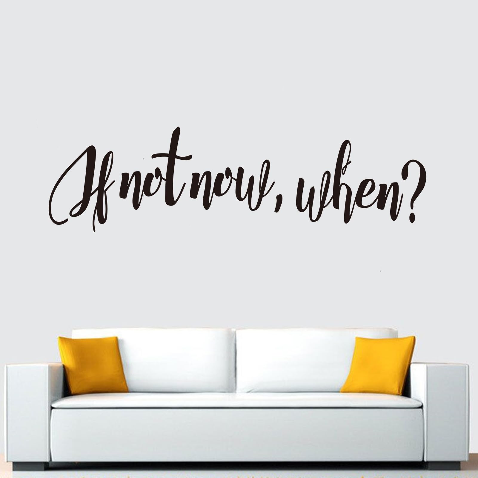 Inspirational Quotes Wall Stickers for Bedroom: Motivational Vinyl Art Wall Decals for Bathroom Kitchen Classroom Living Room Office - If Not Now When