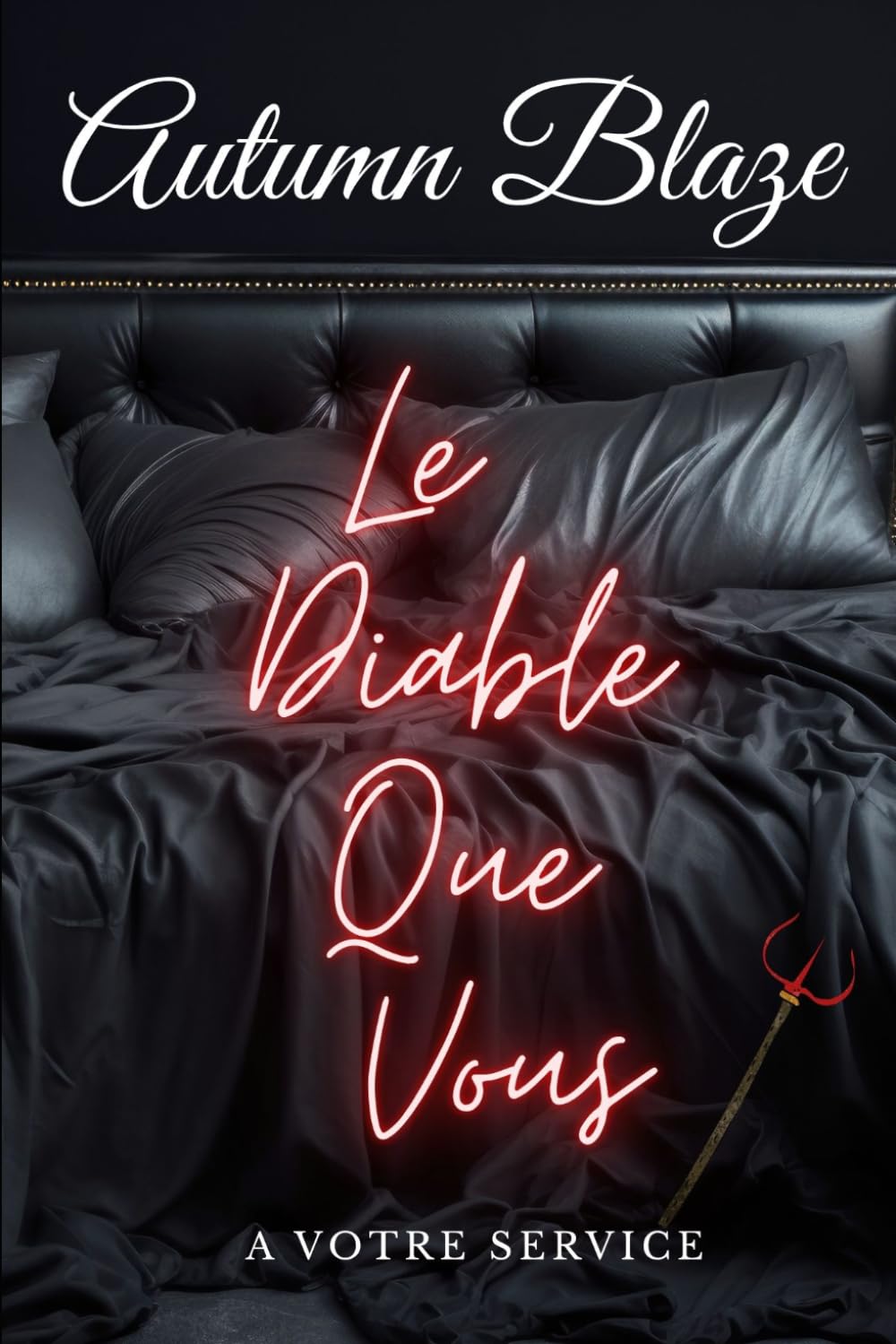 The Devil You Know: French Edition