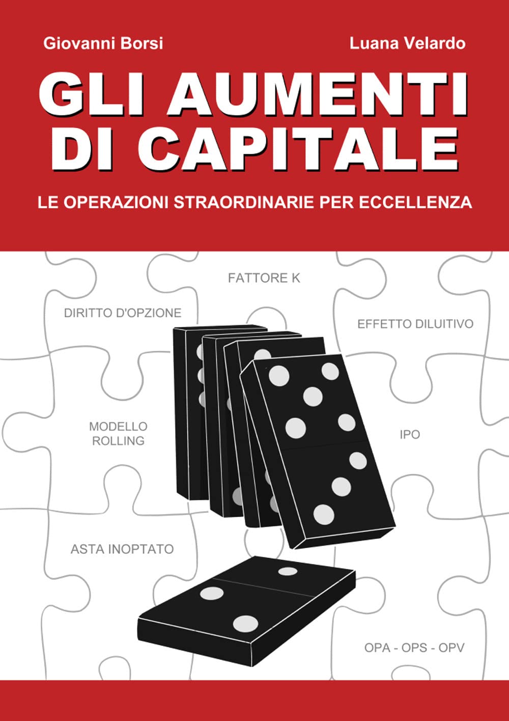 Aumenti Di Capitale. Le Operazioni Straordinarie Per Eccellenza - 4