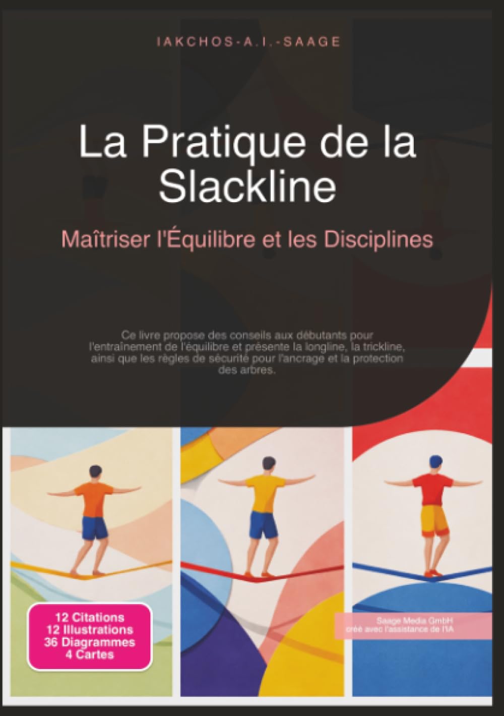 La Pratique de la Slackline: Maîtriser l'Équilibre et les Disciplines (Sport)
