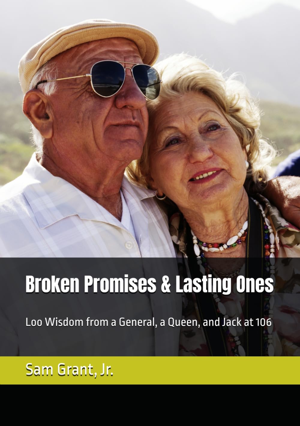 Broken Promises & Lasting Ones: Loo Wisdom from a General, a Queen, and Jack at 106