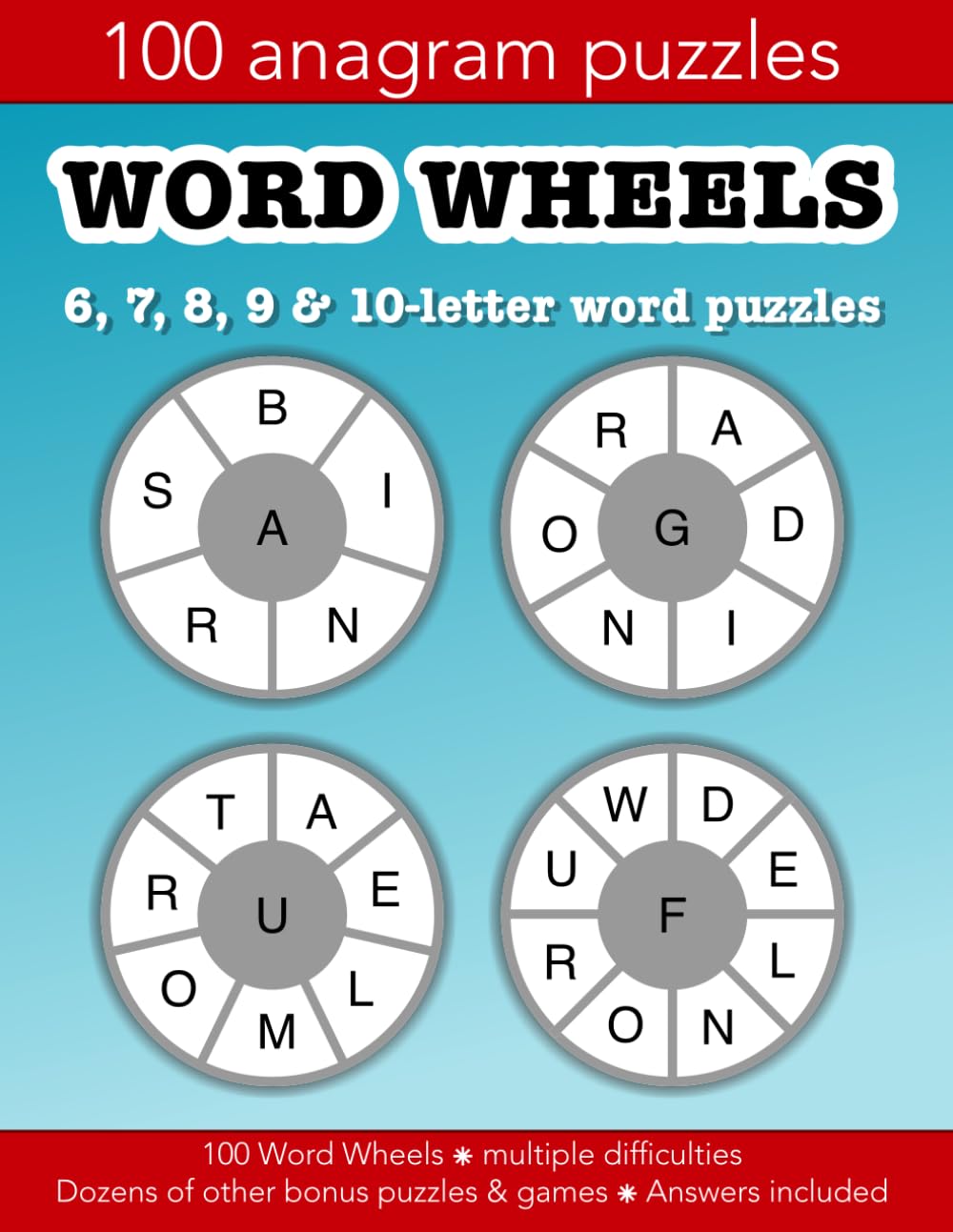 100 Word Wheel anagram puzzles: 6, 7, 8, 9 & 10-letter word puzzles: Education resources by Bounce Learning Kids (Word Wheels anagram puzzles)