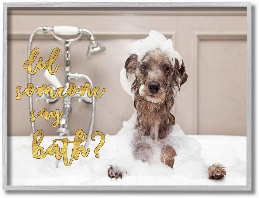 Stupell Home Décor Did Someone Say Bath? Bubble Bath Dog Wall Plaque Art, 10 x 0.5 x 15, Proudly Made in USA