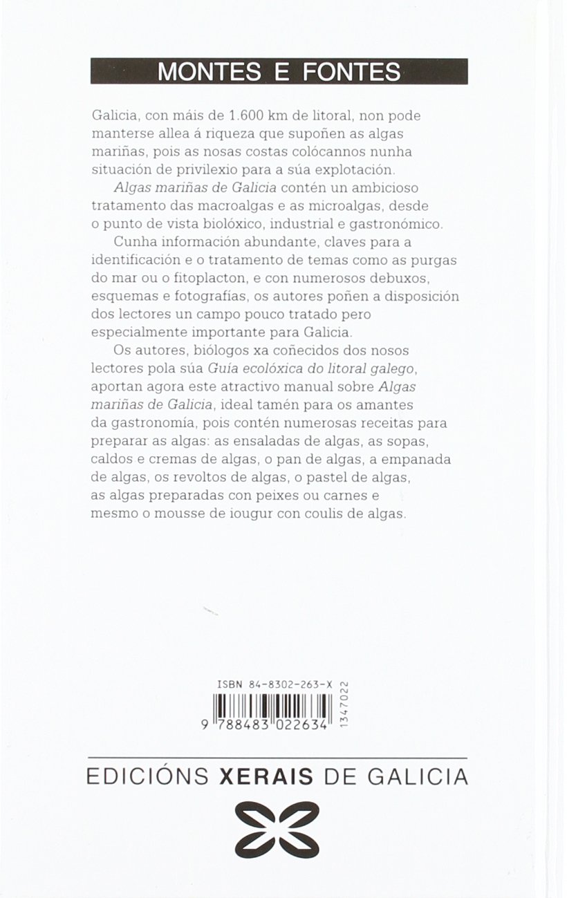 Algas mariñas de Galicia / Marine Algeas of Galicia: Bioloxía, Gastronomía, Industria / Biology, Gastronomy, Industry