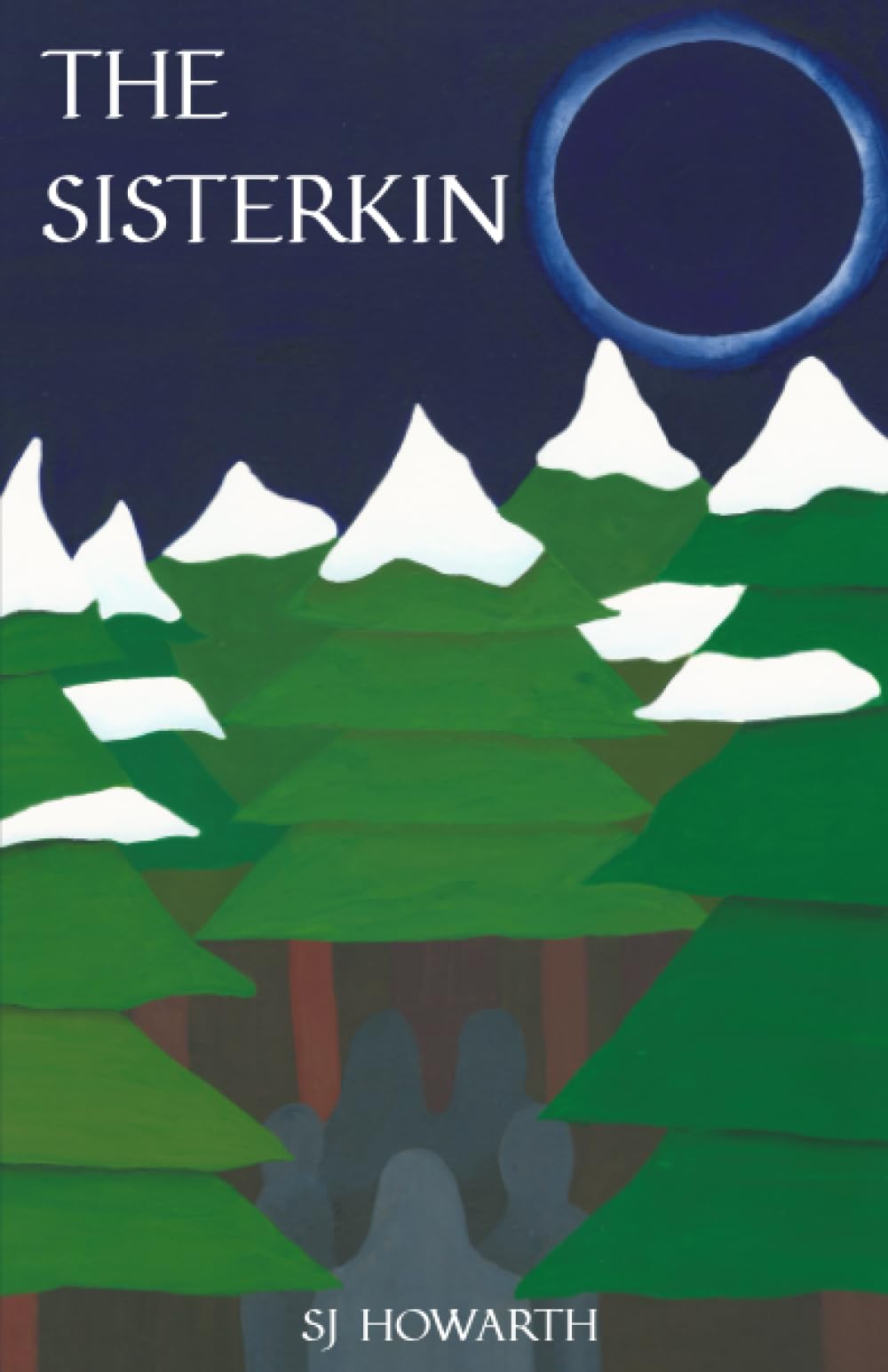 The Sisterkin: Book 2 - The Keepers of the Song