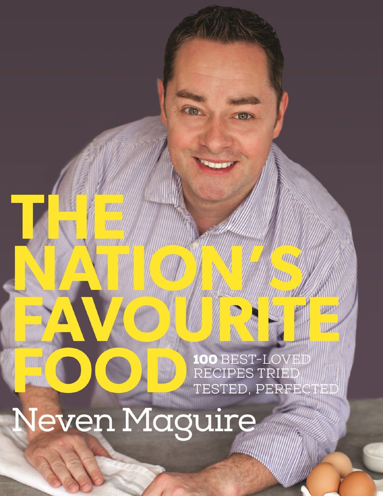 The Nation's Favourite Food by Neven Maguire (Hardback Book)
