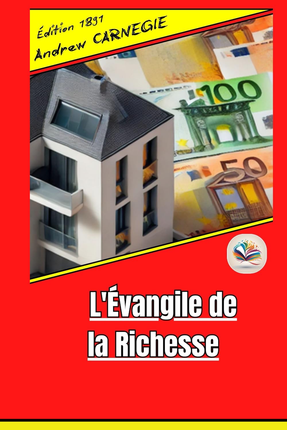 L'Évangile de la Richesse.