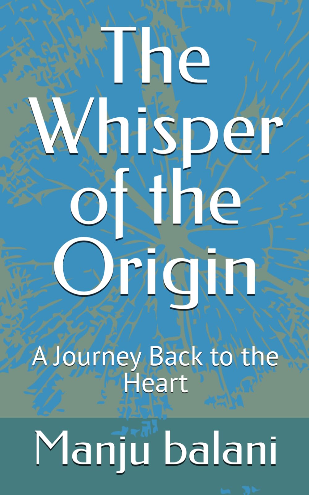 The Whisper of the Origin: A Journey Back to the Heart
