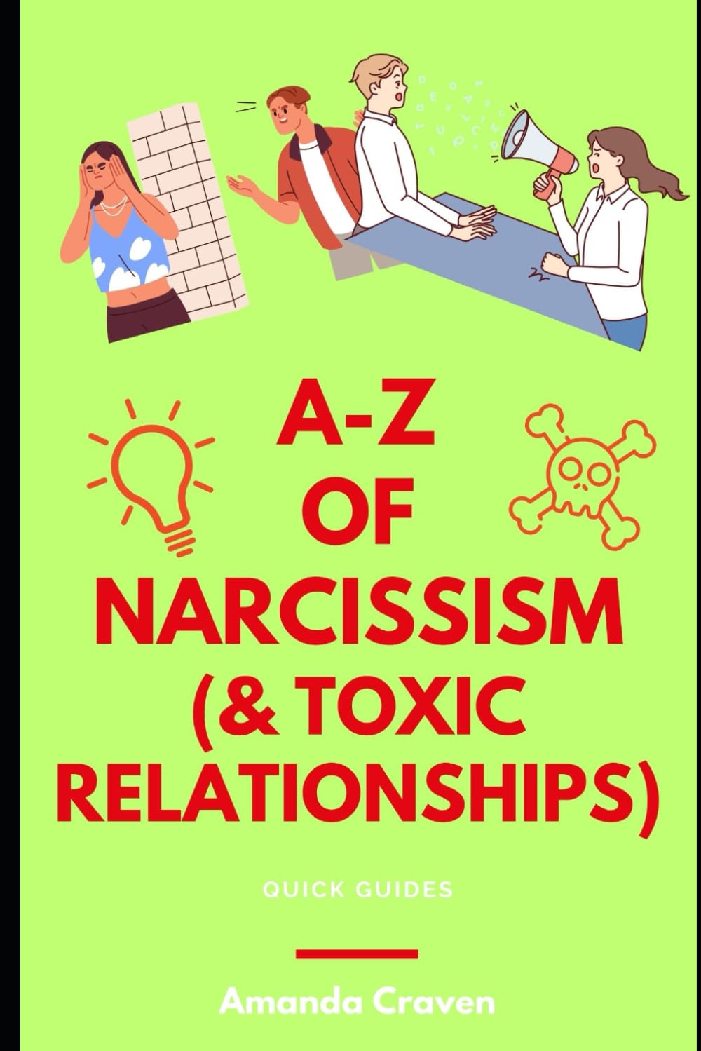 A - Z of Narcissism (and Toxic Relationships)
