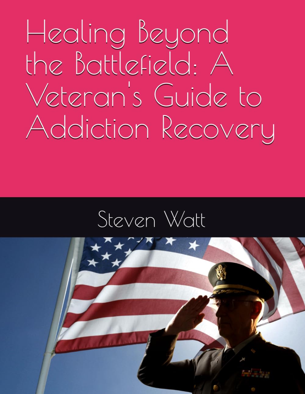 Healing Beyond the Battlefield: A Veteran's Guide to Addiction Recovery