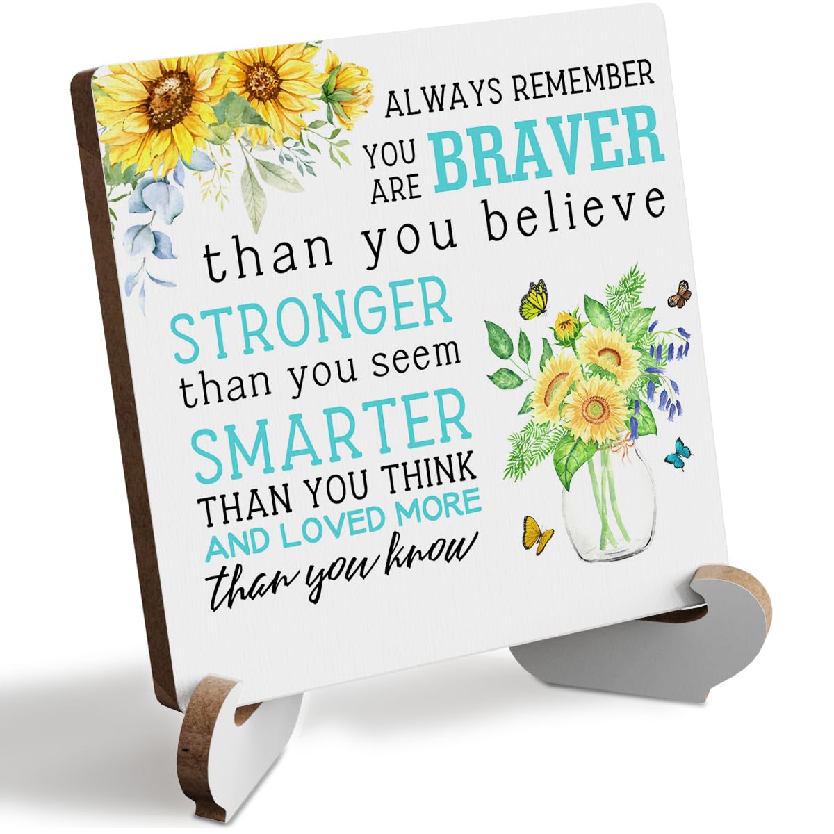 Inspirational Quote Gifts for Women Men, Always Remember You are Braver Quote Sunflower Wooden Plaque Sign Decor Present Desk Decorative Sign for Home Office 4 X 4 Inches