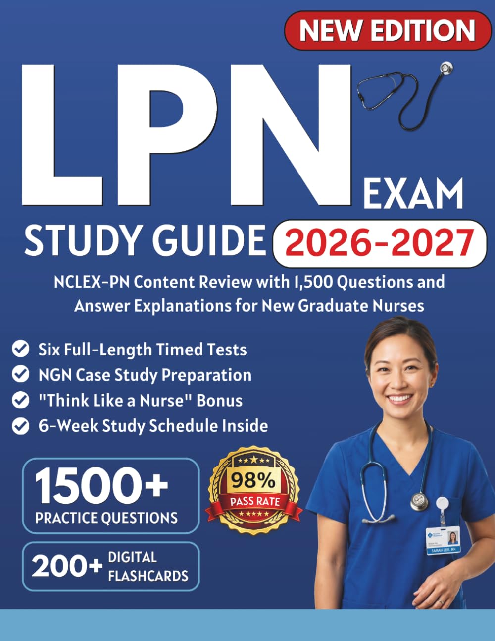 LPN Exam Study Guide 2026–2027: NCLEX-PN Content Review with 1,500 Questions and Answer Explanations for New Graduate Nurses
