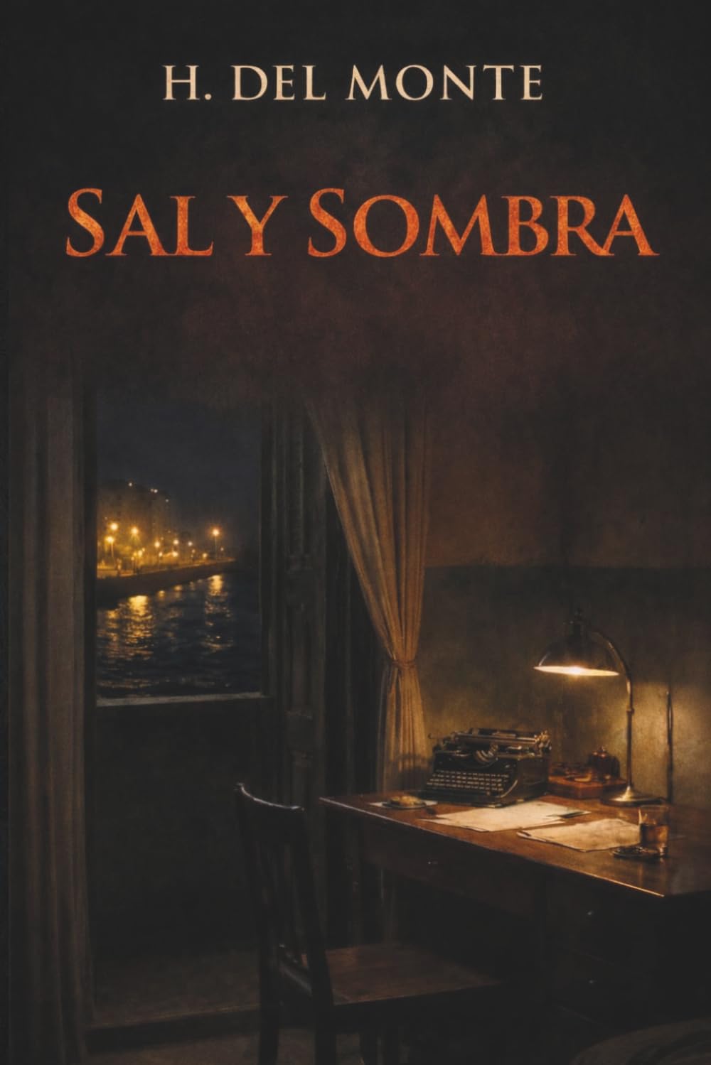 Sal y Sombra: Ya Eres un Hombre: 2 (Serie Eric Miranda)