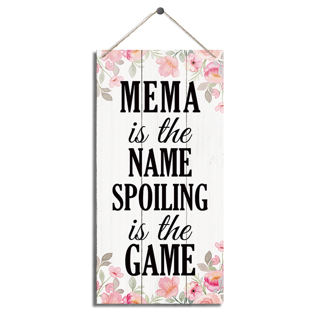 Rustic Mema Decor, Mema Gift for Birthday Christmas, Grandma Nicknames Sign, Home Decor Art, Family Decor, Decorative Wood Hanging Wood Plaque, Mema Sign Gift, Mema is the Name Spoiling is the Game
