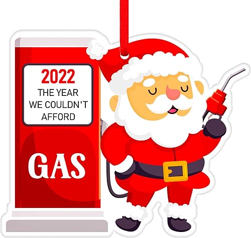 D4DREAM Adorno divertido de Navidad de gas de Papá Noel 2022 2022 El año en que no podíamos permitirnos a gas adornos de Navidad de Papá Noel para