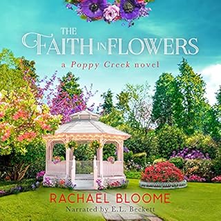 The Faith in Flowers Audiolibro Por Rachael Bloome arte de portada