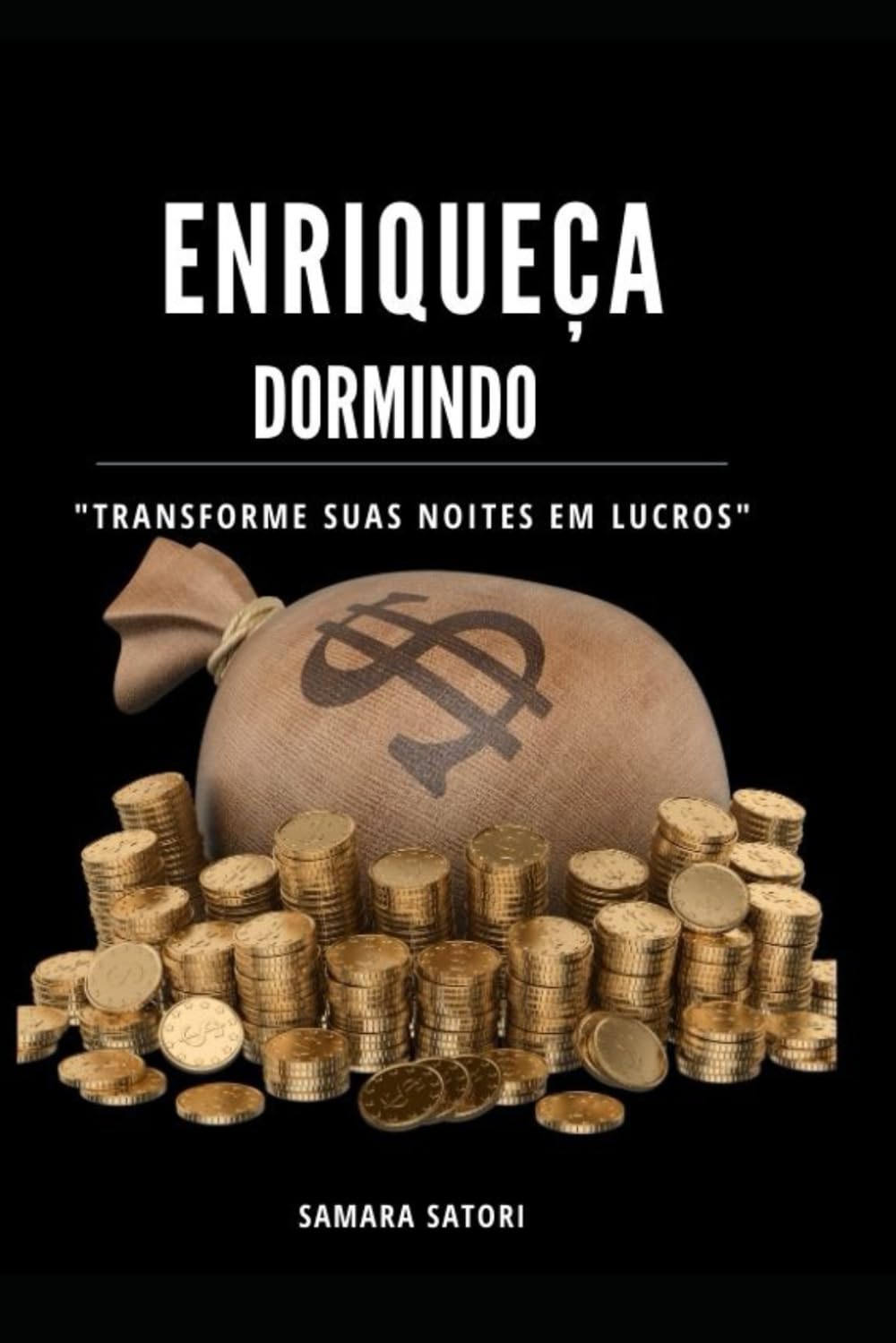 Enriqueça Dormindo: "Transforme suas Noites em Lucros"