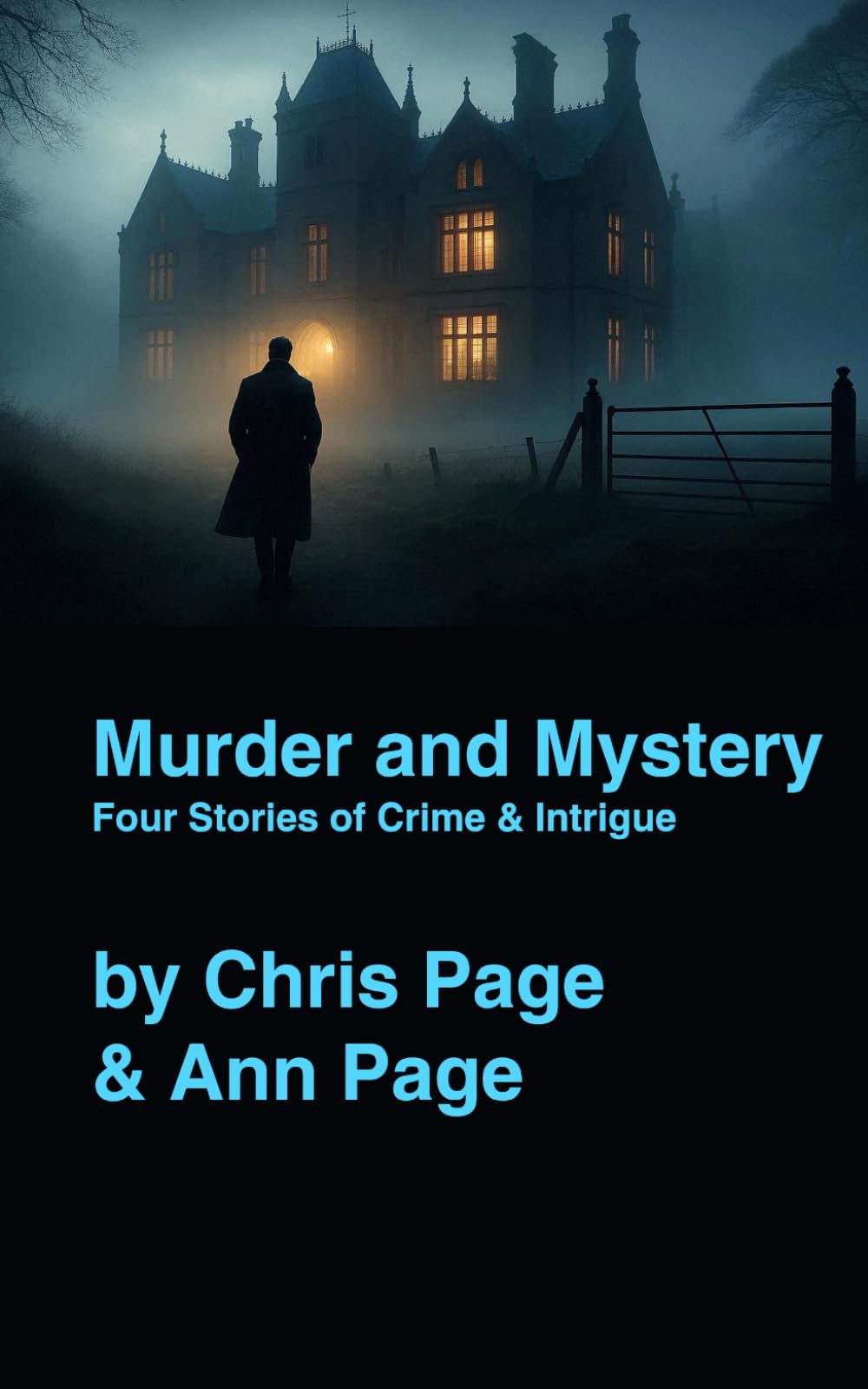 Murder and Mystery: Four stories of crime and intrigue
