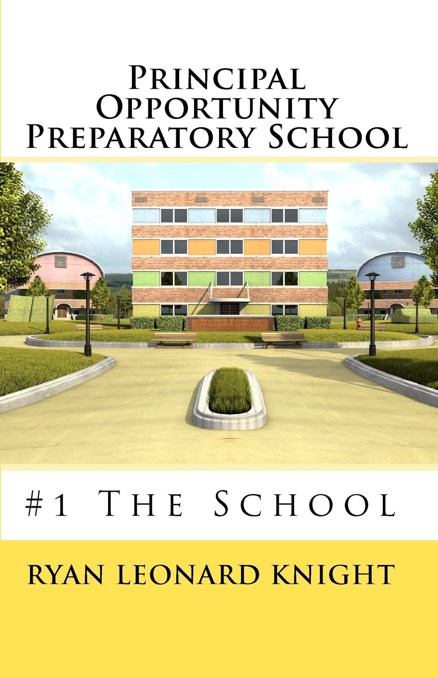 Principal Opportunity Preparatory School: #1 The School